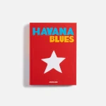 assouline havana blues a captivating exploration of cuban culture history - KITH-SHOP