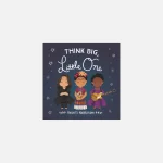 hachette think big little one inspiring stories for young minds - KITH-SHOP