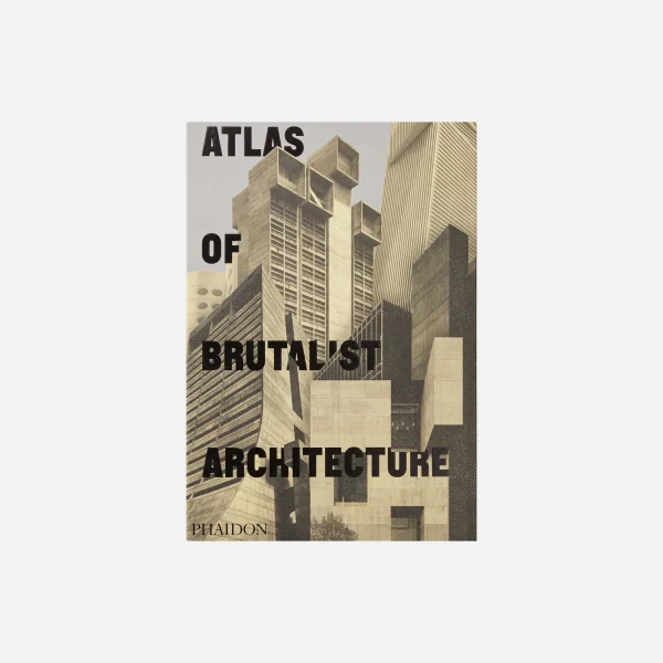 phaidon brutalist architecture atlas global design masterpieces - KITH-SHOP