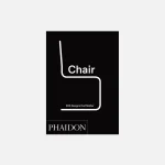 phaidon chair a collection of 500 iconic designs that shaped history - KITH-SHOP