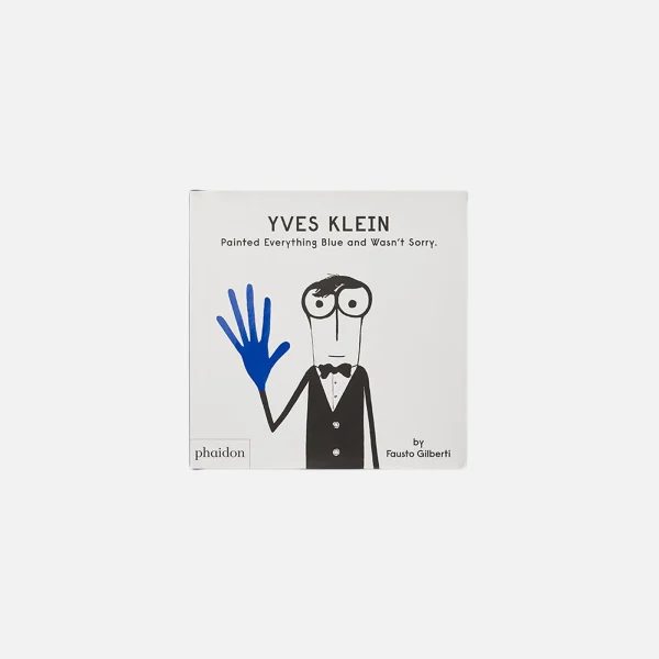 phaidon yves klein the artist who painted everything blue and had no regrets - KITH-SHOP